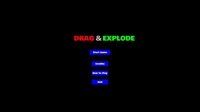 Drag & Explode screenshot, image №1295336 - RAWG