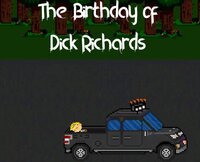 The Birthday of Dick Richards screenshot, image №2433463 - RAWG