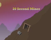 20 Second Miner screenshot, image №2240014 - RAWG