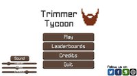 Trimmer Tycoon screenshot, image №123280 - RAWG