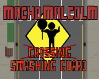 Macho Malcolm's Smashing Guard screenshot, image №2359058 - RAWG