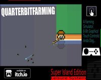 QUARTERBITFARMING screenshot, image №3340564 - RAWG