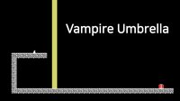 Vampire Umbrella screenshot, image №2666294 - RAWG