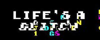 Life's A Glitch screenshot, image №1091790 - RAWG