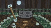 Grave Man screenshot, image №2219019 - RAWG