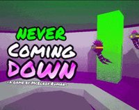 Never Coming Down screenshot, image №2269443 - RAWG