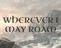 Wherever I May Roam screenshot, image №3542680 - RAWG