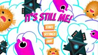 It's Still Me screenshot, image №2353829 - RAWG