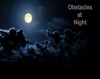 Obstacles at Night screenshot, image №3195367 - RAWG