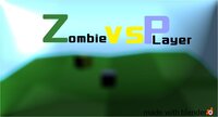 ZombieVsPlayer screenshot, image №3006753 - RAWG