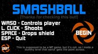 Smashball (itch) screenshot, image №1084584 - RAWG