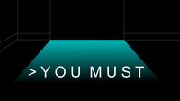 You Must (itch) screenshot, image №3006522 - RAWG