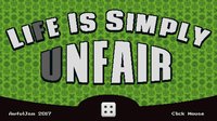 Life is Simply Unfair screenshot, image №1284809 - RAWG