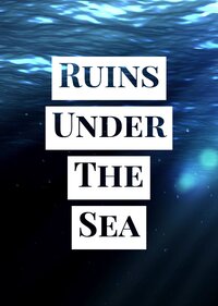 Ruins Under The Sea screenshot, image №3178290 - RAWG
