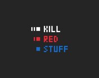 Kill Red Stuff screenshot, image №2645353 - RAWG