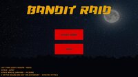 Bandit Raid screenshot, image №3426923 - RAWG