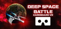 Deep Space Battle Cardboard VR screenshot, image №1094987 - RAWG