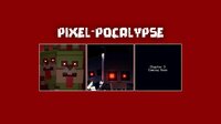 PIXEL-POCALYPSE screenshot, image №2414761 - RAWG