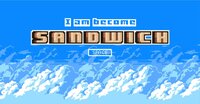 I Am Become Sandwich screenshot, image №3562611 - RAWG