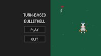 Turn-based Bullethell screenshot, image №1266465 - RAWG