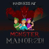 Madness at Monster Manor: 2D! screenshot, image №1070486 - RAWG