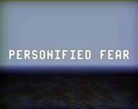 Personified Fear screenshot, image №2348205 - RAWG