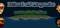 Island of Mogambo screenshot, image №3708239 - RAWG