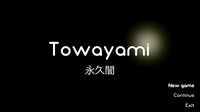Towayami screenshot, image №1897568 - RAWG