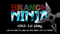 Branch Ninja screenshot, image №1177397 - RAWG