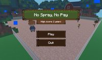 No Spray, No Pay screenshot, image №2363037 - RAWG