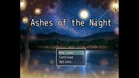 Ashes of the Night screenshot, image №2012448 - RAWG