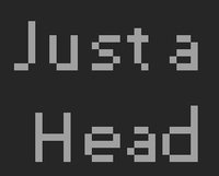 Just a Head screenshot, image №1260595 - RAWG