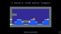 i herd u liek water templs screenshot, image №2622215 - RAWG