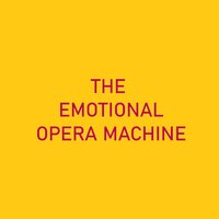 The Emotional Opera Machine screenshot, image №3101515 - RAWG