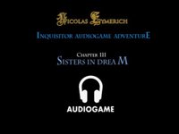 The Inquisitor 3 Audiogame Adv. - Sisters in Dream screenshot, image №1333275 - RAWG