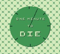 One Minute to Die screenshot, image №1867371 - RAWG
