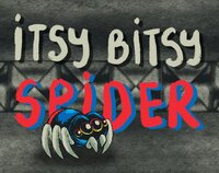 Itsy Bitsy Spider (Bunny Kim, alirezafatemi) screenshot, image №3555502 - RAWG