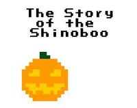 The Story of the Shinoboo screenshot, image №1209960 - RAWG