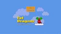 Fat Dragons screenshot, image №800712 - RAWG