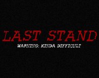 Last Stand (clownfetish) screenshot, image №2114354 - RAWG