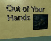 Out of Your Hands screenshot, image №2438876 - RAWG