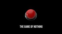 The Game of Nothing screenshot, image №2739144 - RAWG