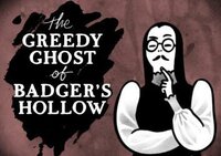 The Greedy Ghost of Badger's Hollow screenshot, image №2728608 - RAWG