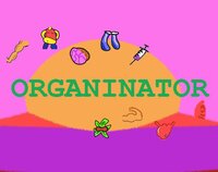 ORGANINATOR screenshot, image №3381632 - RAWG