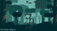 I'm Always Tired screenshot, image №2291858 - RAWG