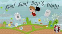 Run Run Don't Die screenshot, image №1165221 - RAWG