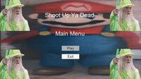 Shoot Up Ya Dead screenshot, image №3032159 - RAWG