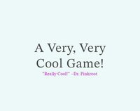 A Very, Very Cool Game! screenshot, image №2677662 - RAWG