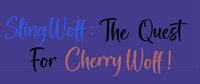 SlingWolf: The Quest For CherryWolf screenshot, image №3259598 - RAWG