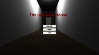 The UnKnown house screenshot, image №3837649 - RAWG